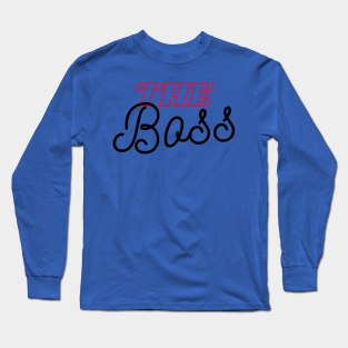 The Boss Couple Long Sleeve T-Shirt